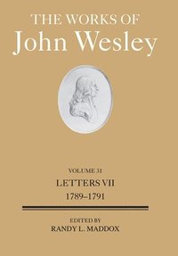 bokomslag Works of John Wesley Volume 31, The