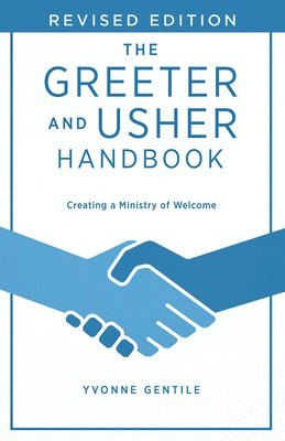 bokomslag The Greeter and Usher Handbook - Revised Edition