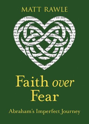 Matt Rawle - Faith Over Fear, Häftad