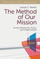 Laceye C. Warner - Method Of Our Mission (Revised And Updated), The, Häftad