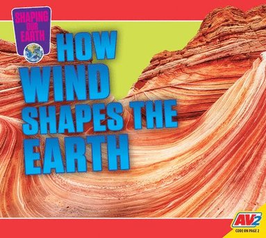 bokomslag How Wind Shapes the Earth