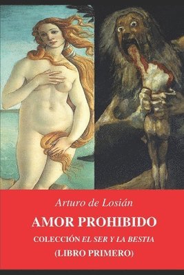 bokomslag Amor Prohibido: Colecci N  El Ser Y La B