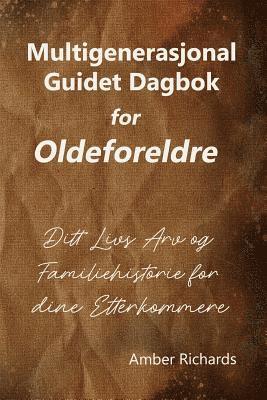 bokomslag Multigenerasjonal Guidet Dagbok For Olde