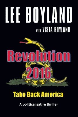 bokomslag Revolution 2016: Take Back America