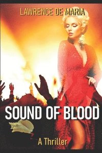 bokomslag Sound Of Blood: A Jake Scarne Thriller