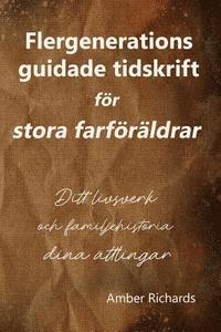 bokomslag Flergenerations Guidade Tidskrift F R St