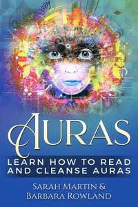 bokomslag Auras: Learn How to Read and Cleanse Auras