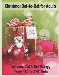 bokomslag Christmas Dot-To-Dot for Adults: Relaxing, Stress Free Dot to Dot Holiday Patterns to Color