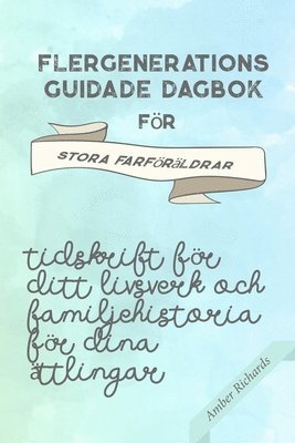 bokomslag Flergenerations Guidade Dagbok F R Stora