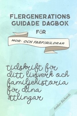 bokomslag Flergenerations Guidade Dagbok F R Mor-