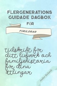 bokomslag Flergenerations Guidade Dagbok F R F R L