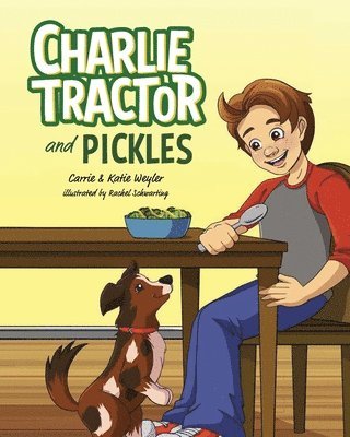 Charlie Tractor and Pickles 1