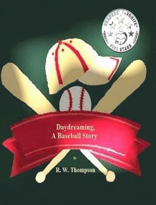 bokomslag Daydreaming, A Baseball Story