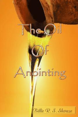 bokomslag The Oil of Anointing