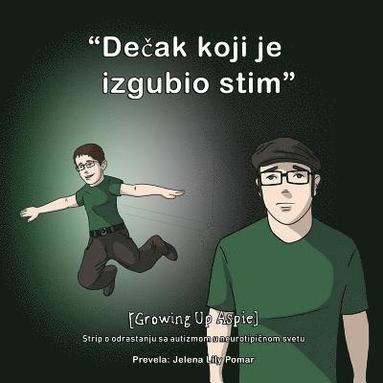 bokomslag [Growing Up Aspie] De&#269;ak koji je izgubio stim