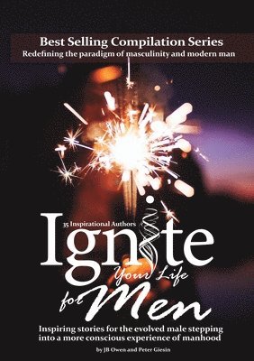 bokomslag Ignite Your Life for Men