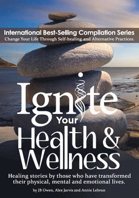 Ignite Your Health and Wellness 1