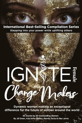 Jb Owen, Marnie Jarvis - Ignite Female Change Makers, Häftad