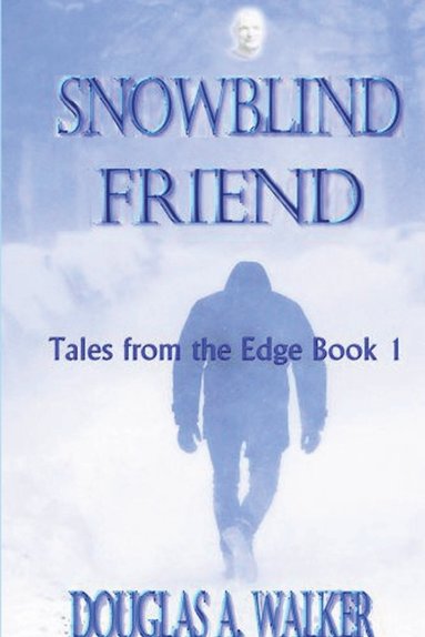 bokomslag Snowblind Friend