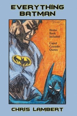Chris Lambert - Everything Batman, Häftad