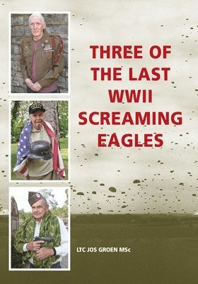 Three of the Last WWII Screaming Eagles 1