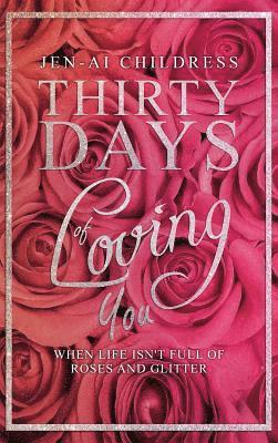 Thirty Days of Loving You 1