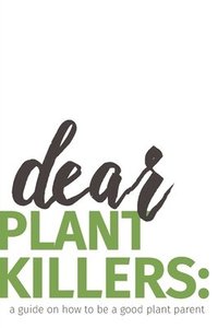 bokomslag dear plant killers