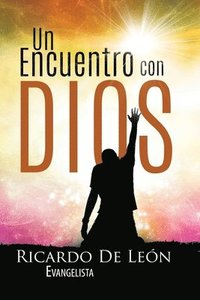 bokomslag Un Encuetro Con Dios