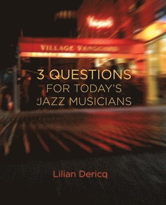 3 Questions for Today's Jazz Musicians 1