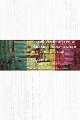bokomslag Dans la Stricte Exigence du Délice