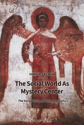 bokomslag The Social World as Mystery Center