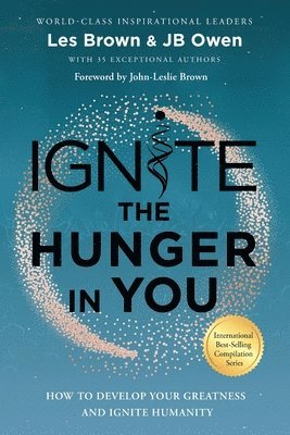 Ignite the Hunger in You 1