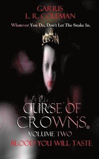 bokomslag Curse of Crowns Blood You Will Taste