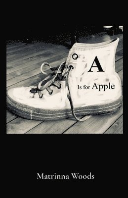 A Is for Apple 1