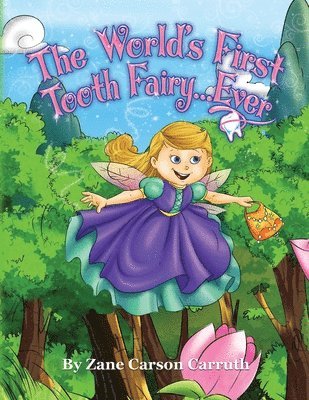 World's First Tooth Fairy... Ever