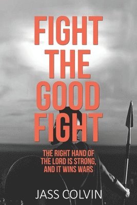 Fight the Good Fight 1