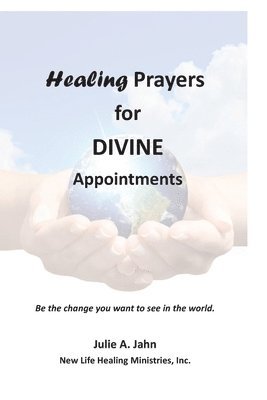 bokomslag Healing Prayers for Divine Appointments