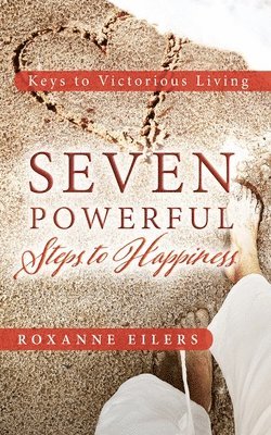 bokomslag Seven Powerful Steps to Happiness