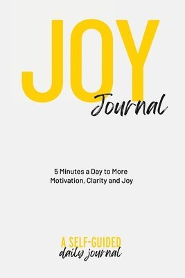 bokomslag Joy Journal Self-Guided Journal