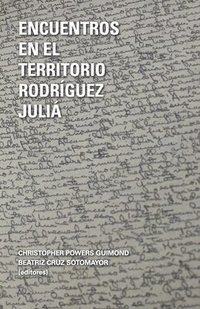 bokomslag Encuentros en el territorrio Rodrguez Juli