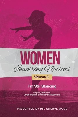 Women Inspiring Nations: I'm Still Standing 1
