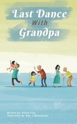 The Last Dance With Grandpa 1