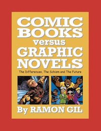 bokomslag Comic Books versus Graphic Novels