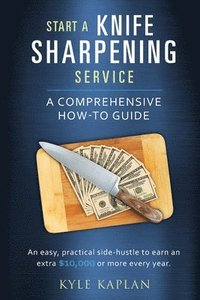 bokomslag Start a Knife Sharpening Service
