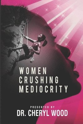 Women Crushing Mediocrity 1