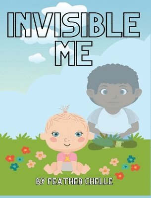 Invisible Me 1