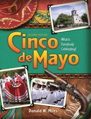 Donald W Miles - Cinco de Mayo, Inbunden