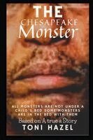 Toni Hazel - "The Chesapeake Monster", Häftad