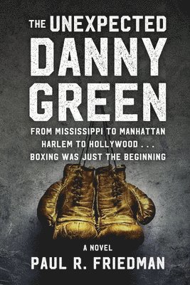 bokomslag Unexpected Danny Green