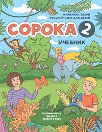 bokomslag Russian for Kids Soroka 2 Student's Book